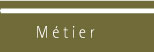 Metier